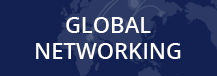 GLOBAL NETWORKING